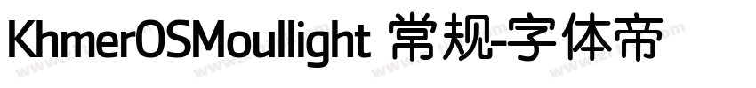 KhmerOSMoullight 常规字体转换
